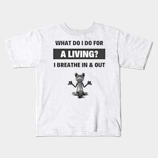 What Do I Do for a Living? Kids T-Shirt